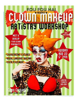 FOU FOU HA! Presents: Clown Makeup Artistry Workshop